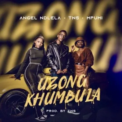 Angel Ndlela Uzongkhumbula Mp3 Download
