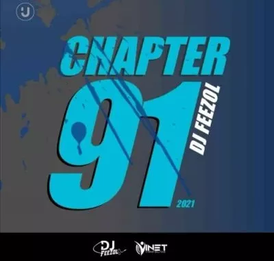 DJ FeezoL Chapter 91 2021 Mix Mp3 Download