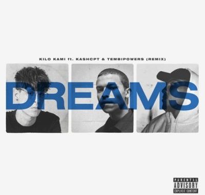 Kilo Kami Dreams Mp3 Download