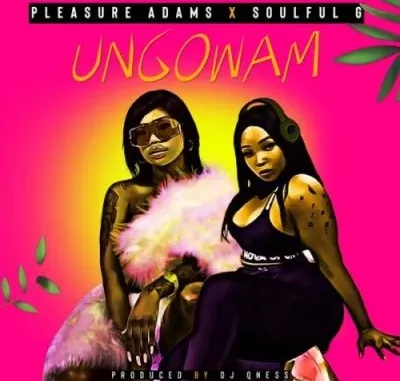 Pleasure Adams Ungowam Mp3 Download
