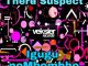 Therd Suspect Igugu noMbombho Mp3 Download