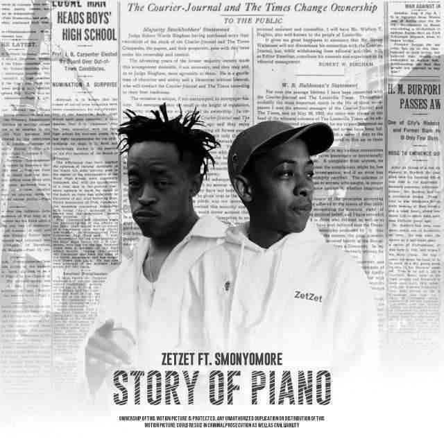Zetzet – Story of Piano Ft. Smonyomore Hiphopza