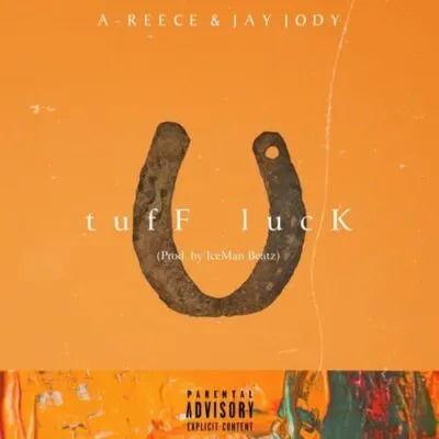 A Reece ft Jay Jody tutf Luck scaled 1