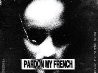 DJ Speedsta Pardon My French Mp3 Download