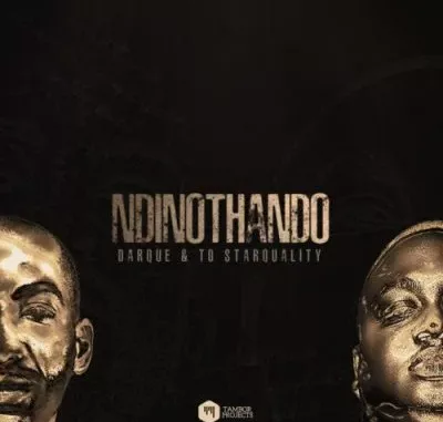 Darque Ndinothando Mp3 Download