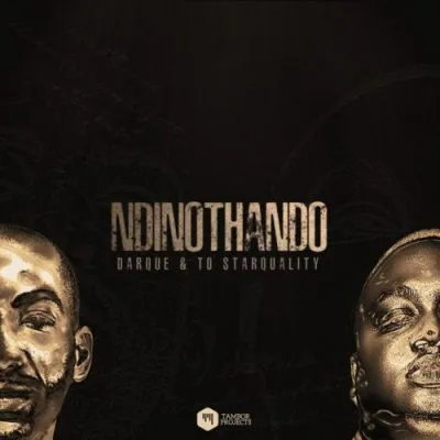 Darque Ndinothando Mp3 Download