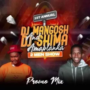 Djy Mangosh Amaplanka 2Men Show Promo Mix Mp3 Download