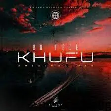 Dr Feel Khufu Mp3 Download