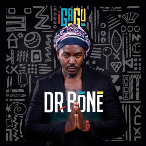 Dr. Bone Ntokazi Mp3 Download