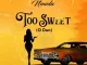 Niniola Too Sweet Mp3 Download