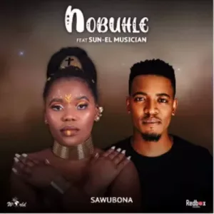 Nobuhle Sawubona Mp3 Download