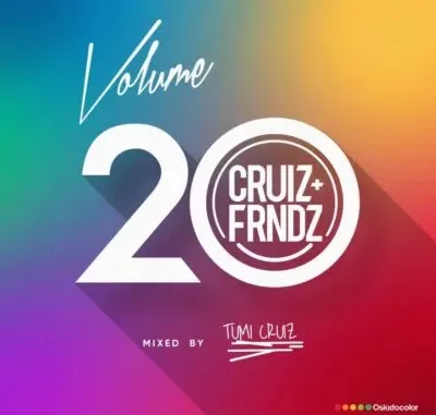 Tumi Cruiz Cruiz Friends Vol. 20 Mix Mp3 Download