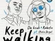 Da Kruk Keep Walking Mp3 Download