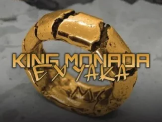 King Monada Ex Yaka Mp3 Download