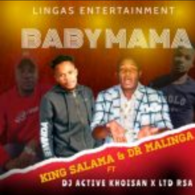 King Salama Baby Mama Mp3 Download