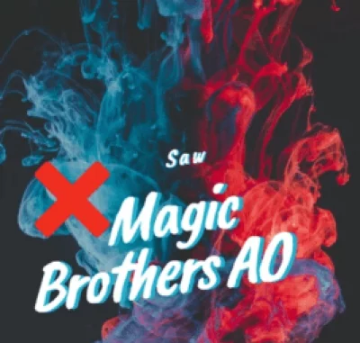 Magic Brothers AO Saw Mp3 Download