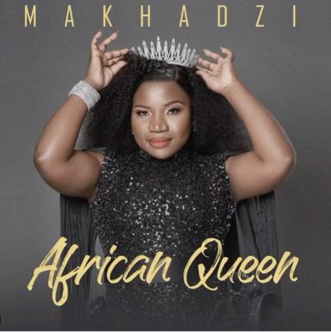 Makhadzi African Queen Album Download
