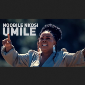 Nqobile Nkosi Umile Mp3 Download