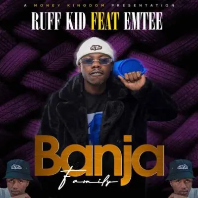 Ruff Kid Banja Mp3 Download