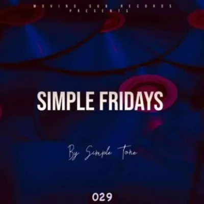 Simple Tone Simple Fridays Vol 029 Mix Download
