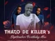Thato De killer September Birthday Mix Download