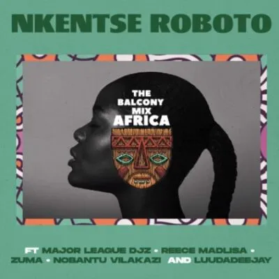 The Balcony Mix Africa Nkentse Roboto Download