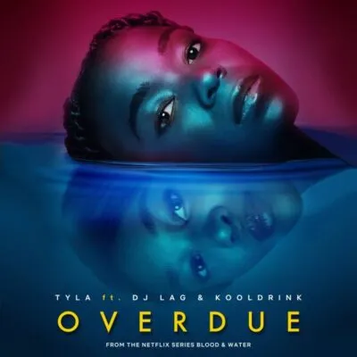 Tyla Overdue Mp3 Download