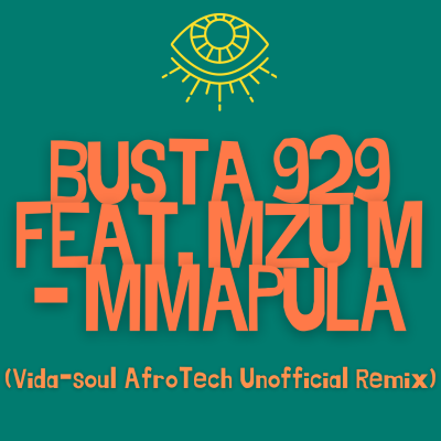 Busta 929 Mmapula Mp3 Download
