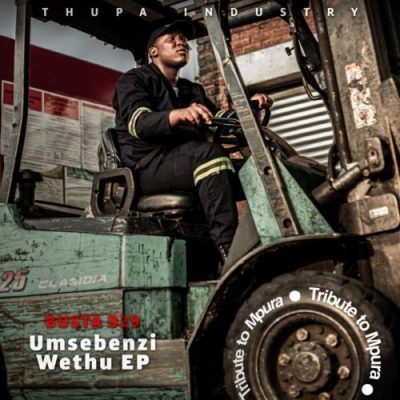 Busta 929 Umsebenzi Wethu 2.0 Mp3 Download