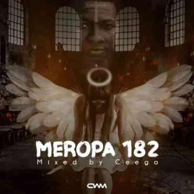 Ceega Meropa 182 Mix Download