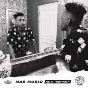 Mas MusiQ Auti ‘eSharp Album Download
