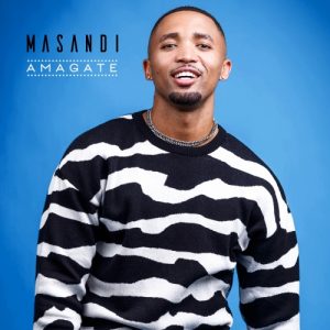Masandi Amagate Mp3 Download
