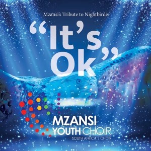 Mzansi Youth Choir Its Ok Mp3 Download
