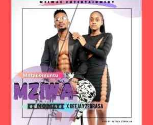 Mziwa Mntwano Muntu Mp3 Download