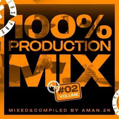 AmaN.2K 100 Production Mix Vol. 2 Download