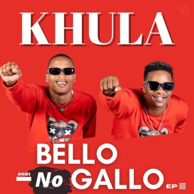 Bello no Gallo Khula EP Download