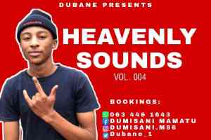 Dubane Heavenly Sounds Vol. 004 Mp3 Download