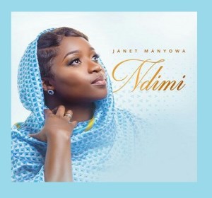 Janet Manyowa Ndimi Mp3 Download