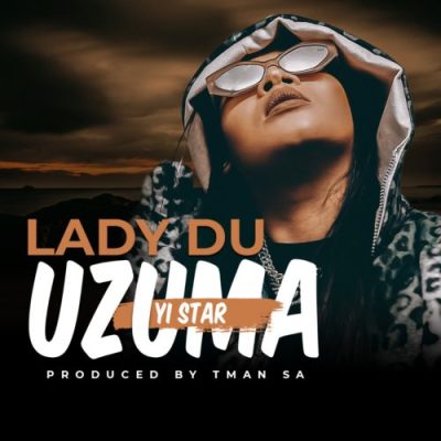 Lady Du uZuma Yi Star Mp3 Download