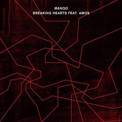 Manqo Breaking Hearts Mp3 Download