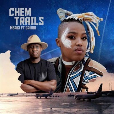 Msaki Chem Trails Mp3 Download