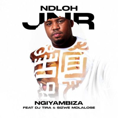 Ndloh Jnr Ngiyambiza Mp3 Download