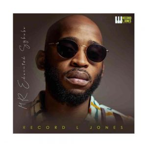 Record L Jones Mr Educated Sghubu EP Download
