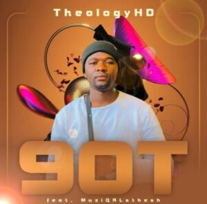 TheologyHD 90T Mp3 Download