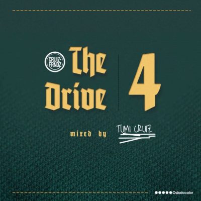 Tumi Cruiz The Drive Mix 4 Download