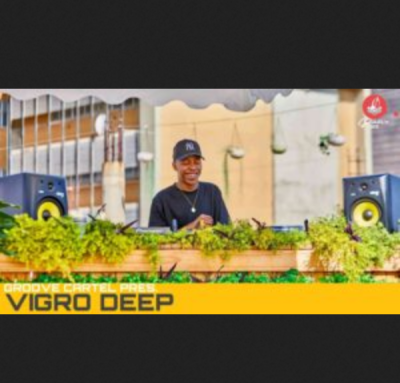 Vigro Deep Groove Cartel Amapiano Download