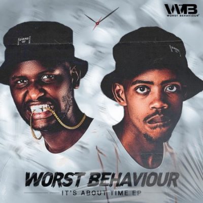 Worst Behaviour Its About Time EP Download