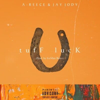 A Reece Tuff Luck Mp3 Download