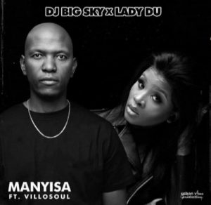 DJ Big Sky Manyisa Mp3 Download