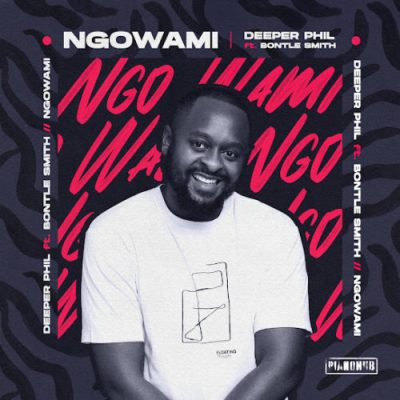 Deeper Phil Ngowami Mp3 Download